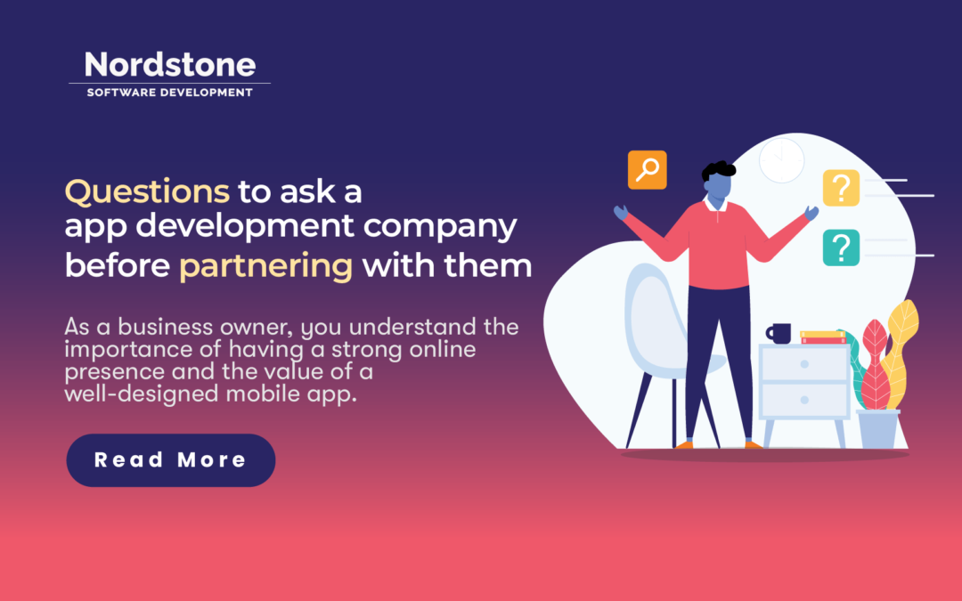 Questions To Ask a Mobile App Development Company