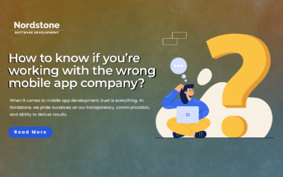 How to know if you’re working with the wrong mobile app development company?
