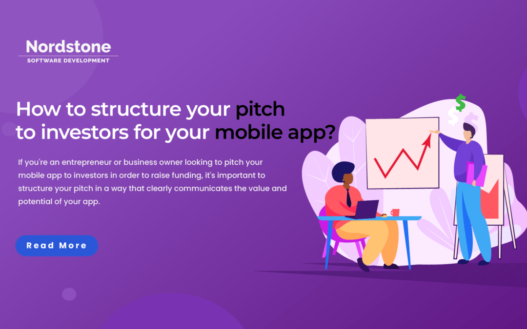 How to structure your pitch to investors for your mobile app?