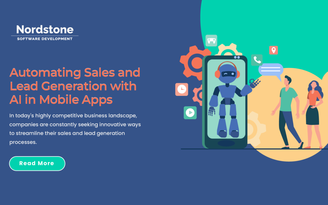Automating Sales and Lead Generation with AI in Mobile Apps