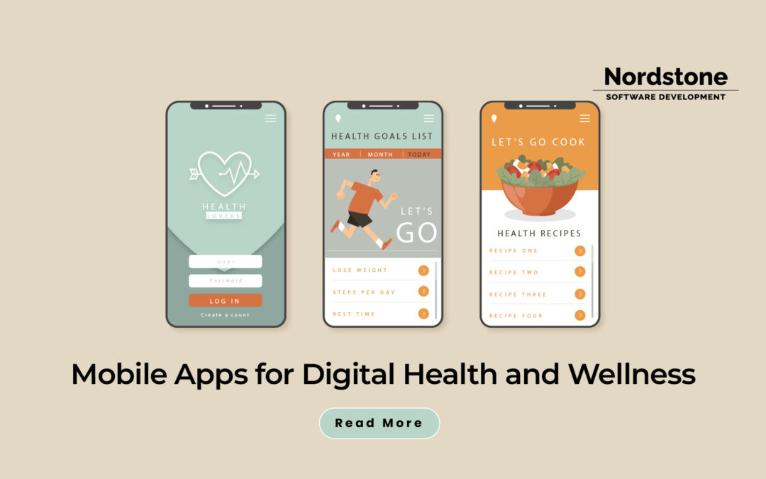 Mobile App Development for Digital Health and Wellness