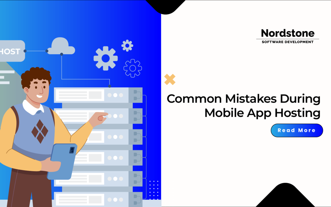 Common Mistakes During Mobile App Hosting