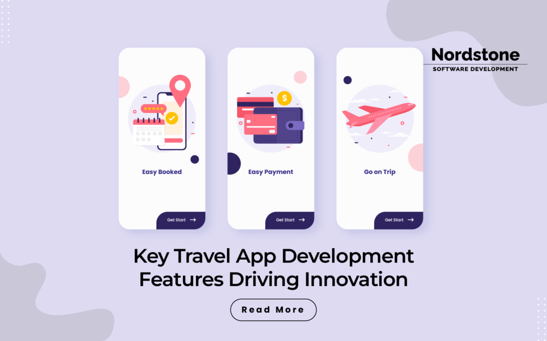 Key Travel App Development Features Driving Innovation