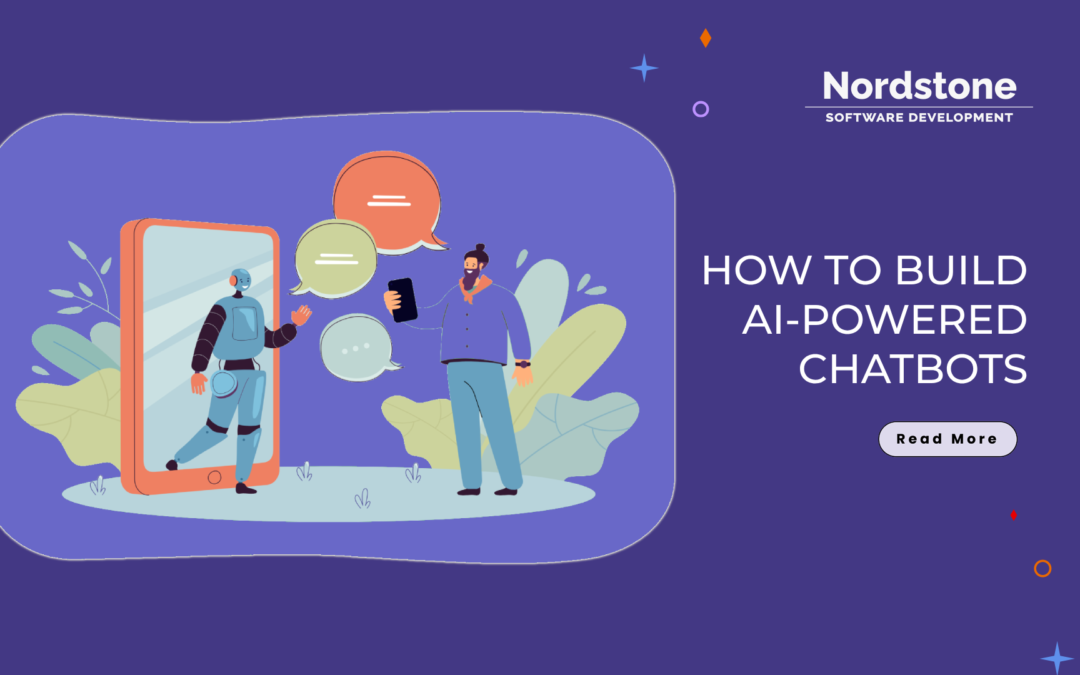 How to Build AI-Powered Chatbots: A Comprehensive Guide