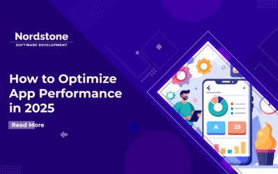 How to Optimise App Performance in 2025: Tips from Nordstone for US Developers