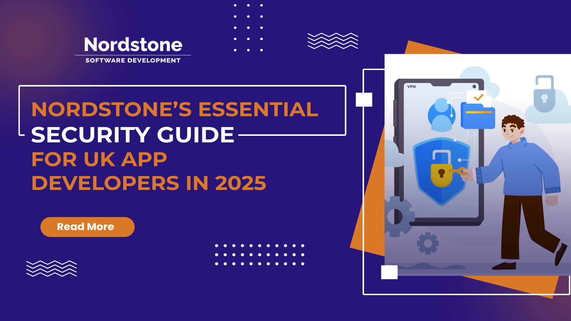 nordstone-essential-security-guide-for-uk-app-developers-in-2025