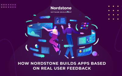 How Nordstone Builds Apps Based on Real User Feedback