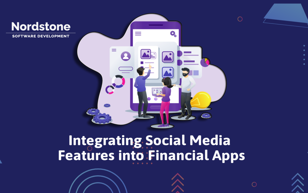 Integrating Social Media Features into Financial Apps: A 2025 Perspective