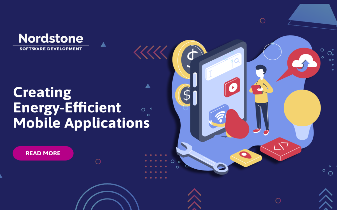 Creating Energy-Efficient Mobile Applications