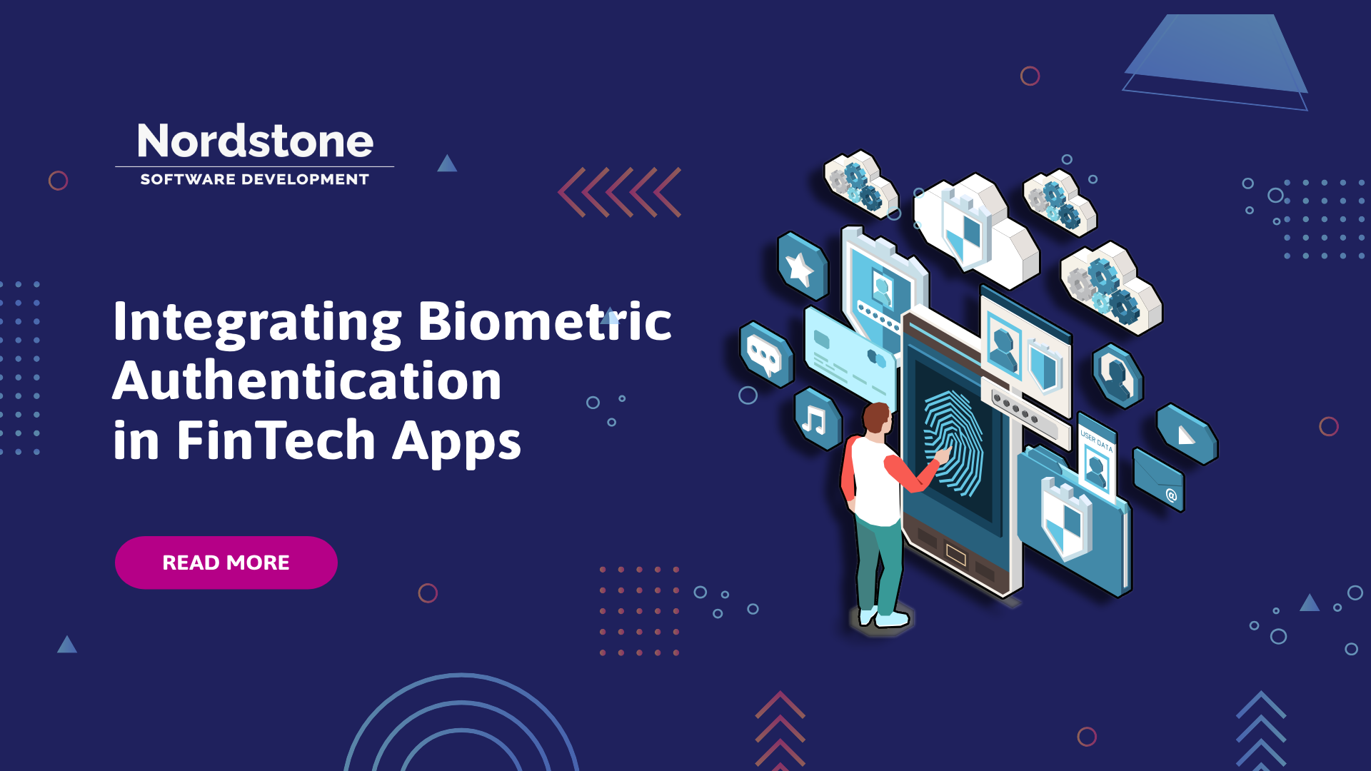 Integrating Biometric Authentication in FinTech Apps Integrating Biometric Authentication in FinTech Apps