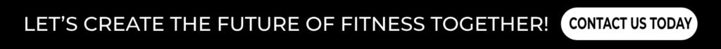 Let’s create the future of fitness together!