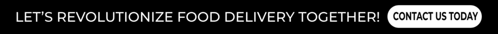 Let’s revolutionize food delivery together!