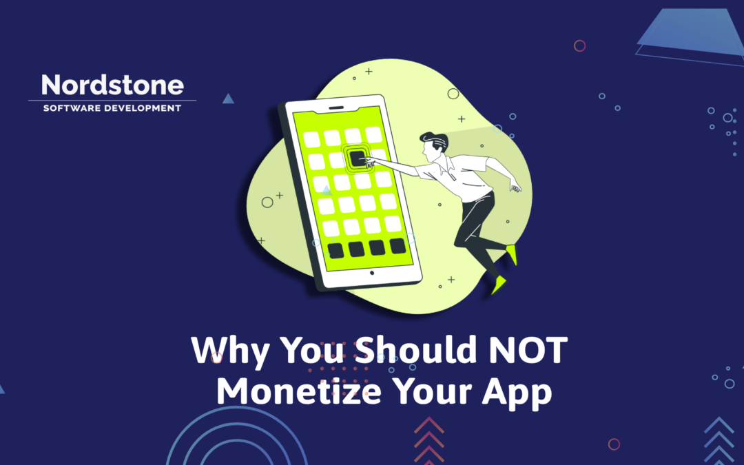 Why You Should NOT Monetize Your App (And What to Do Instead)