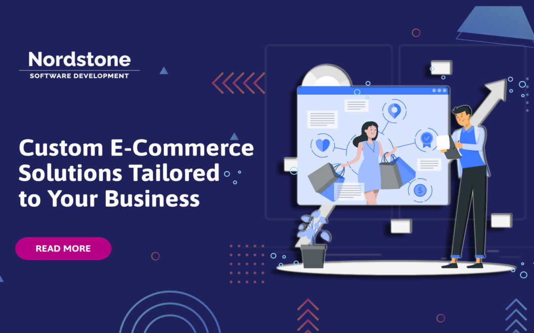 Custom E-Commerce Solutions Tailored to Your Business