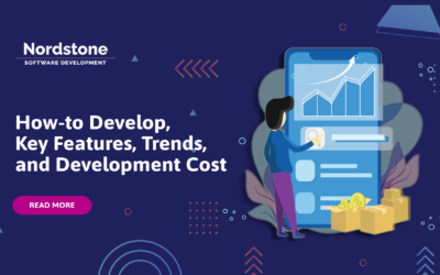 How-to Develop, Key Features, Trends, and Development Cost