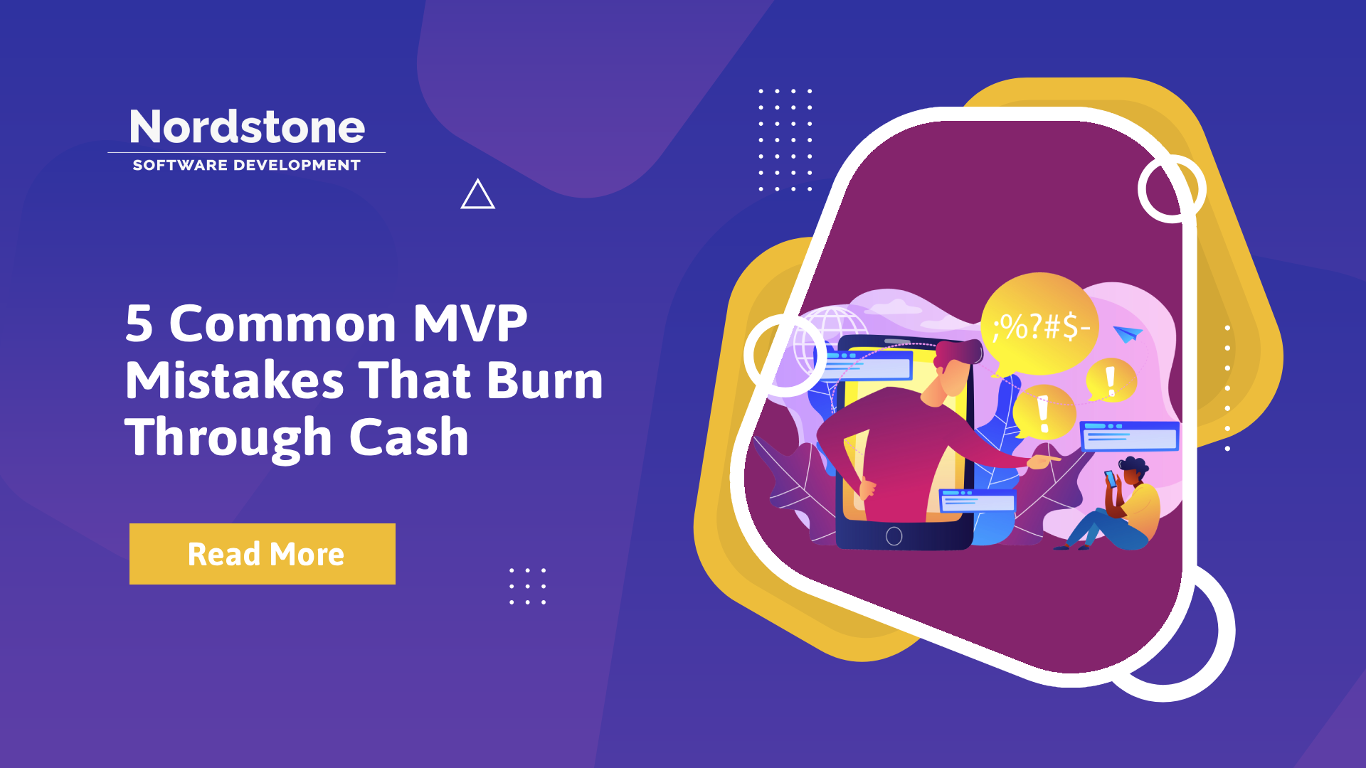 5 Common MVP Mistakes That Burn Through Cash
