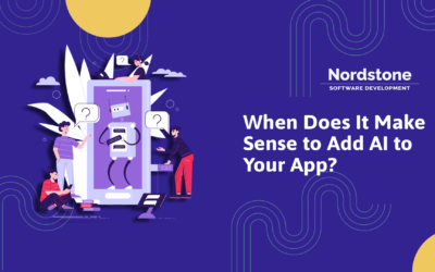 When Does It Make Sense to Add AI to Your App?
